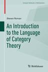 Front cover of An Introduction to the Language of Category Theory
