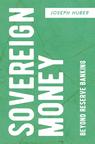 Front cover of Sovereign Money