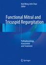 Front cover of Functional Mitral and Tricuspid Regurgitation