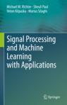 Front cover of Signal Processing and Machine Learning with Applications