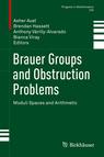 Front cover of Brauer Groups and Obstruction Problems