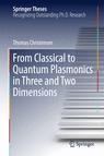 Front cover of From Classical to Quantum Plasmonics in Three and Two Dimensions
