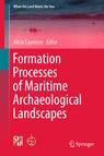 Front cover of Formation Processes of Maritime Archaeological Landscapes
