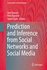 Front cover of Prediction and Inference from Social Networks and Social Media