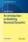 Front cover of An Introduction to Modeling Neuronal Dynamics