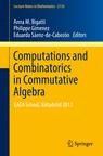 Front cover of Computations and Combinatorics in Commutative Algebra