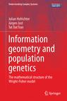 Front cover of Information Geometry and Population Genetics