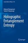 Front cover of Holographic Entanglement Entropy