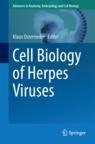 Front cover of Cell Biology of Herpes Viruses