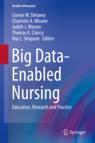 Front cover of Big Data-Enabled Nursing