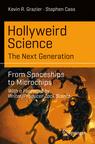 Front cover of Hollyweird Science: The Next Generation
