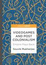 Front cover of Videogames and Postcolonialism