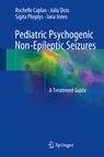 Front cover of Pediatric Psychogenic Non-Epileptic Seizures