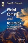 Front cover of Weird Comets and Asteroids