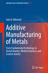 Front cover of Additive Manufacturing of Metals