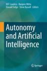 Front cover of Autonomy and Artificial Intelligence: A Threat or Savior?