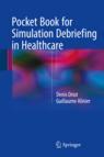 Front cover of Pocket Book for Simulation Debriefing in Healthcare