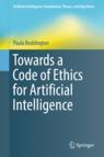 Front cover of Towards a Code of Ethics for Artificial Intelligence