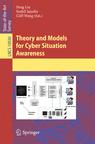 Front cover of Theory and Models for Cyber Situation Awareness