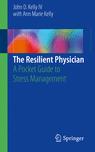 Front cover of The Resilient Physician