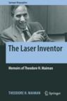 Front cover of The Laser Inventor