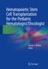 Front cover of Hematopoietic Stem Cell Transplantation for the Pediatric Hematologist/Oncologist
