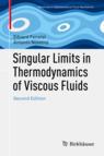 Front cover of Singular Limits in Thermodynamics of Viscous Fluids