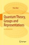 Front cover of Quantum Theory, Groups and Representations