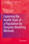 Front cover of Exploring the Health State of a Population by Dynamic Modeling Methods