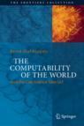 Front cover of The Computability of the World
