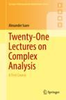 Front cover of Twenty-One Lectures on Complex Analysis