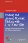 Front cover of Teaching and Learning Algebraic Thinking with 5- to 12-Year-Olds