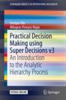Front cover of Practical Decision Making using Super Decisions v3