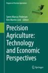 Front cover of Precision Agriculture: Technology and Economic Perspectives
