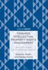 Front cover of Towards Intellectual Property Rights Management
