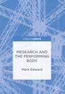 Front cover of Mesearch and the Performing Body