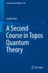 Front cover of A Second Course in Topos Quantum Theory