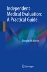 Front cover of Independent Medical Evaluation