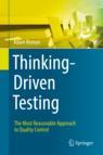 Front cover of Thinking-Driven Testing