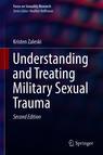 Front cover of Understanding and Treating Military Sexual Trauma