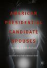 Front cover of American Presidential Candidate Spouses