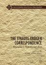 Front cover of The Strauss-Krüger Correspondence