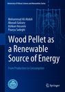 Front cover of Wood Pellet as a Renewable Source of Energy