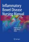 Front cover of Inflammatory Bowel Disease Nursing Manual