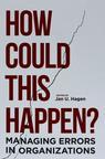 Front cover of How Could This Happen?