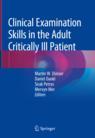 Front cover of Clinical Examination Skills in the Adult Critically Ill Patient