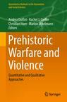 Front cover of Prehistoric Warfare and Violence