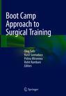 Front cover of Boot Camp Approach to Surgical Training