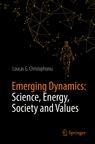 Front cover of Emerging Dynamics: Science, Energy, Society and Values