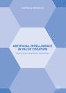 Front cover of Artificial Intelligence in Value Creation